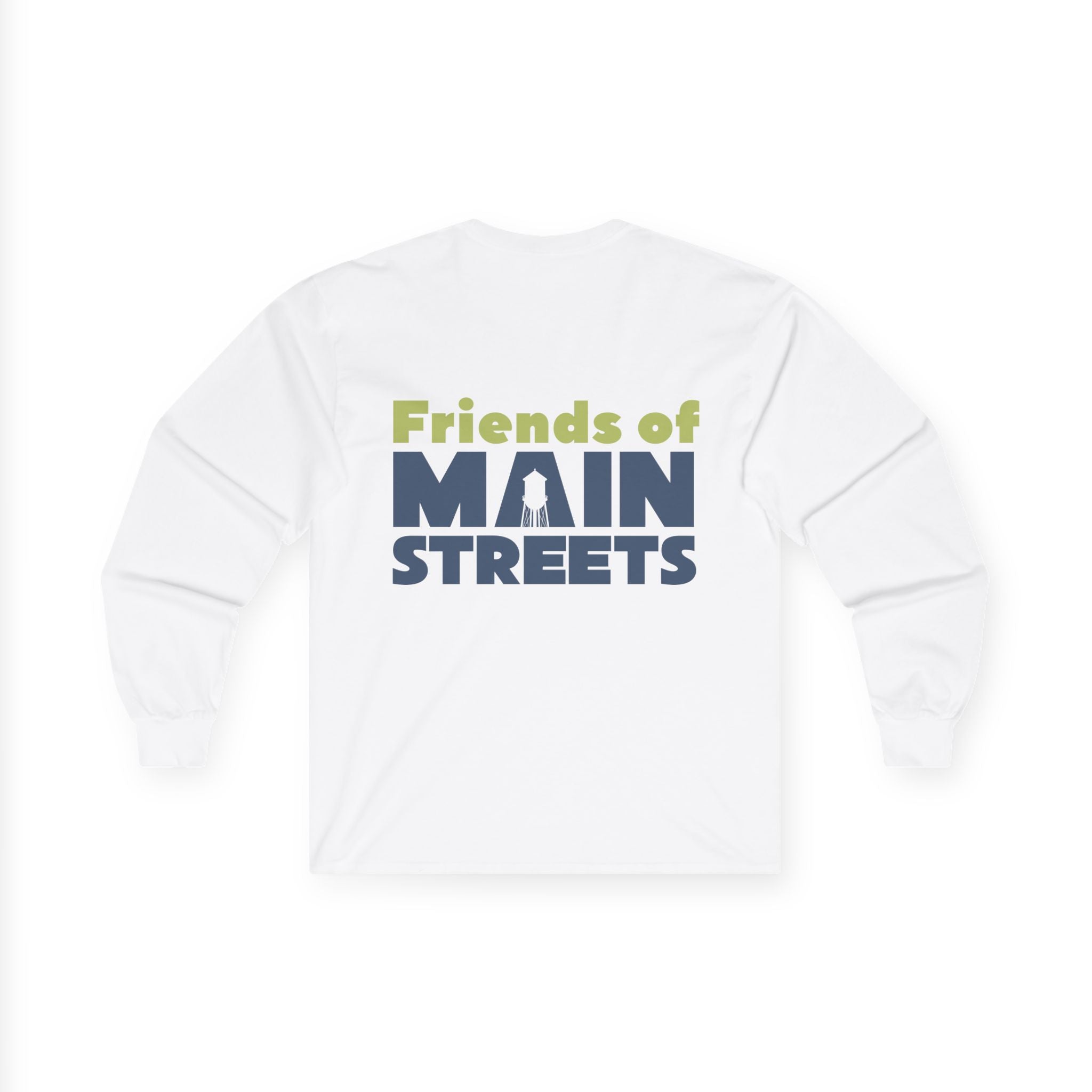 Friends of Main Streets Long Sleeve Tee — John McGovern Main Streets Community Shirt