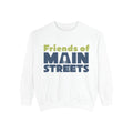 Friends of Main Streets Sweatshirt