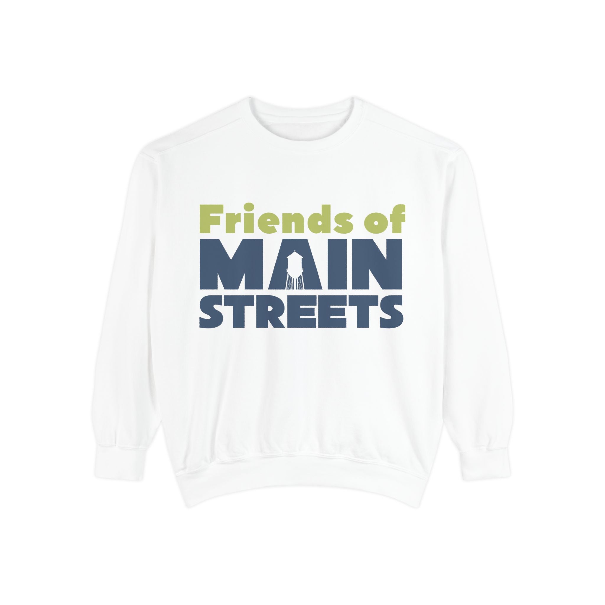 Friends of Main Streets Sweatshirt